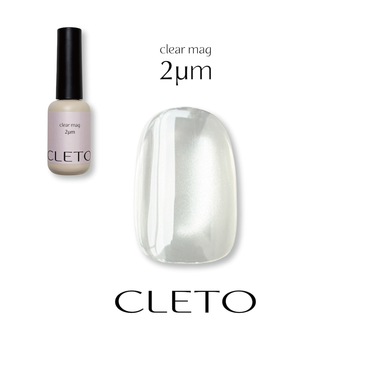 CLETO - Clear Mag 2μm
