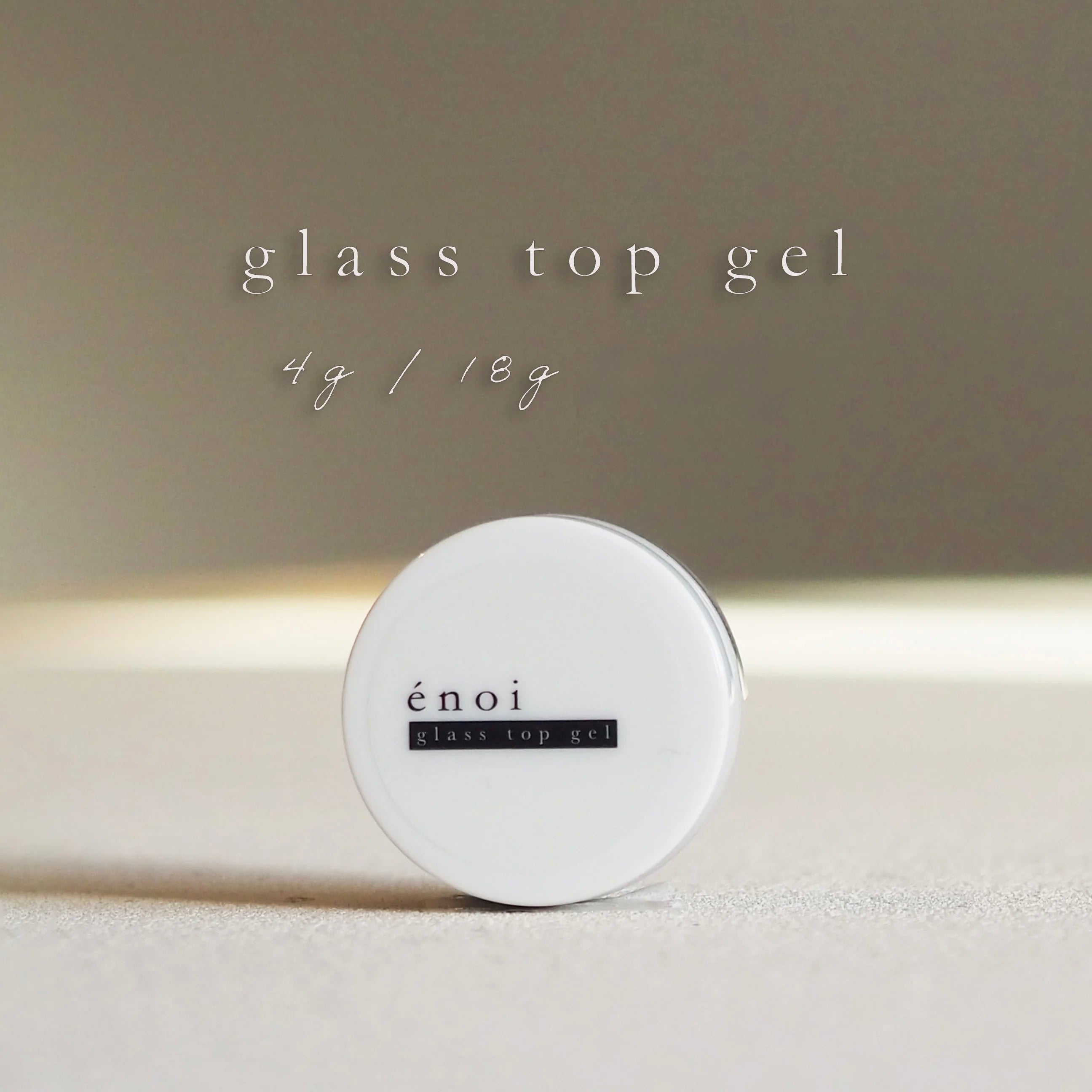 Enoi - Glass Top Gel (4g/18g)