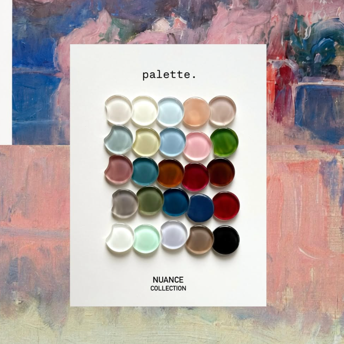 Palette. - Nuance Collection