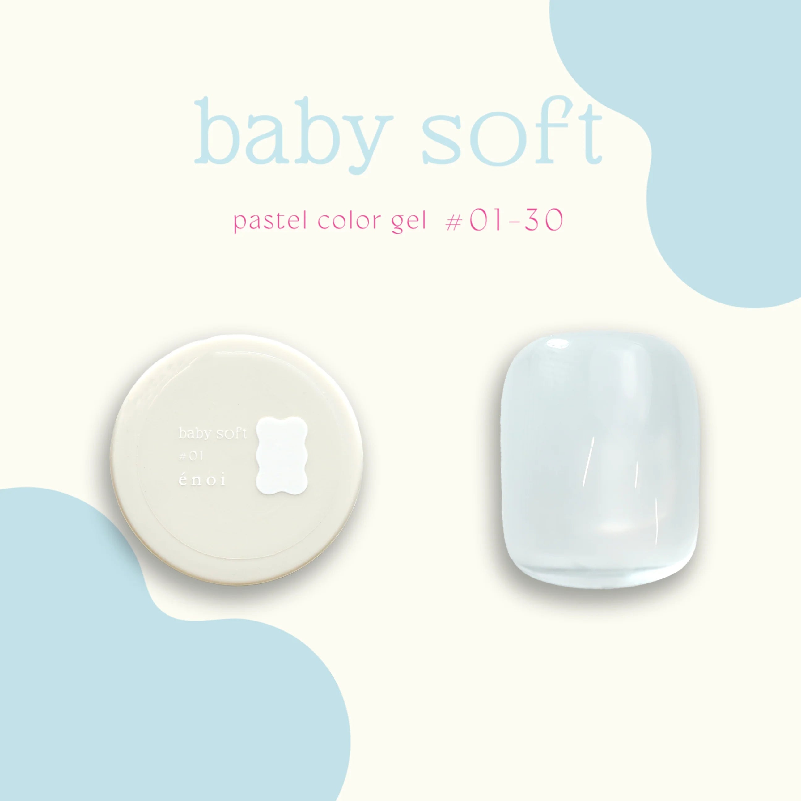 Enoi - Baby Soft (Individuals/Full set)