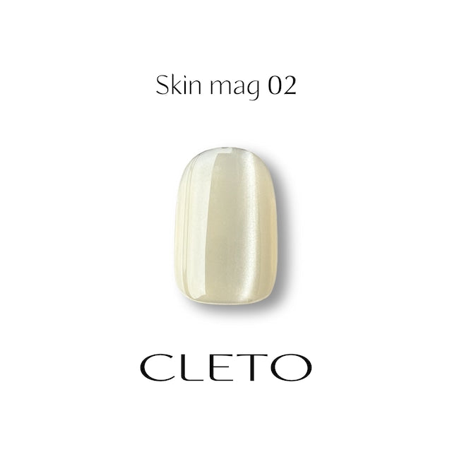 CLETO - Skin Mag (6 colours)