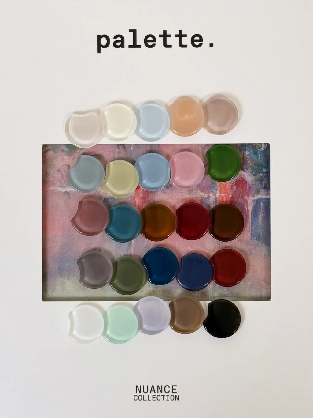 Palette. - Nuance Collection