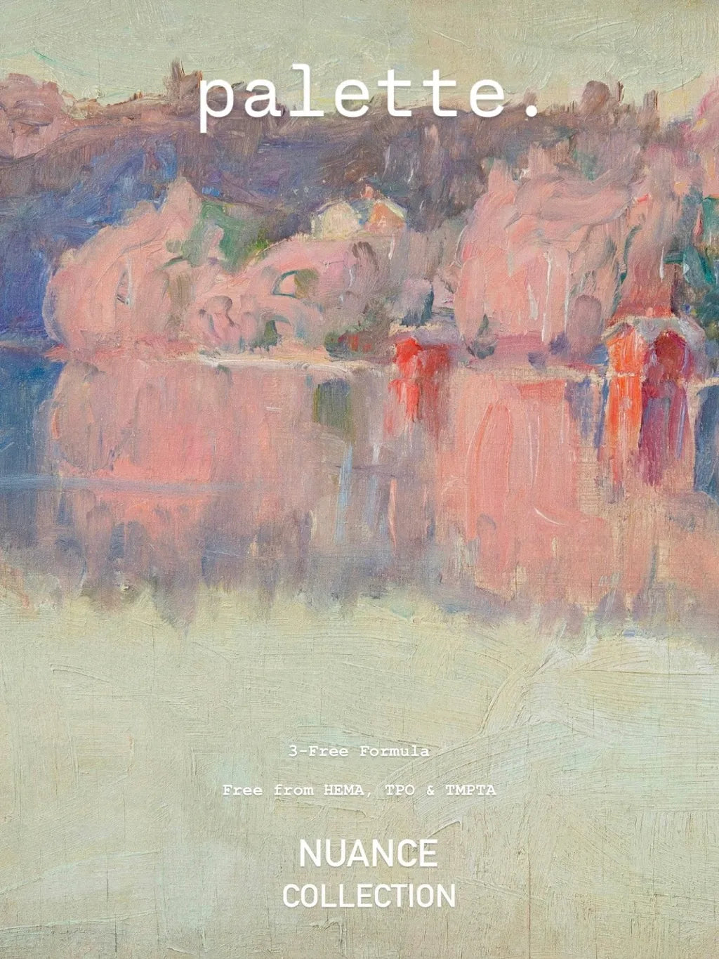 Palette. - Nuance Collection