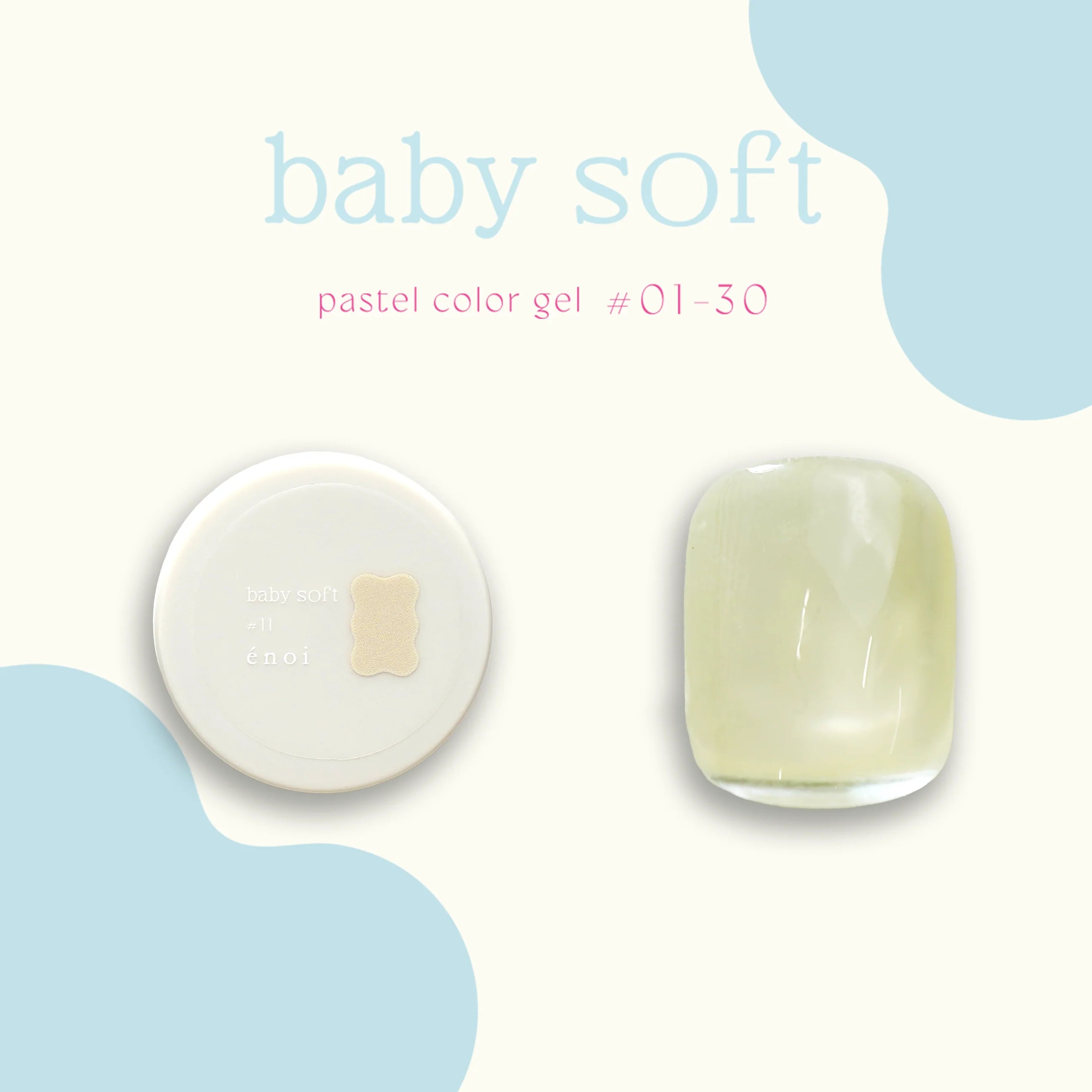 Enoi - Baby Soft (Individuals/Full set)