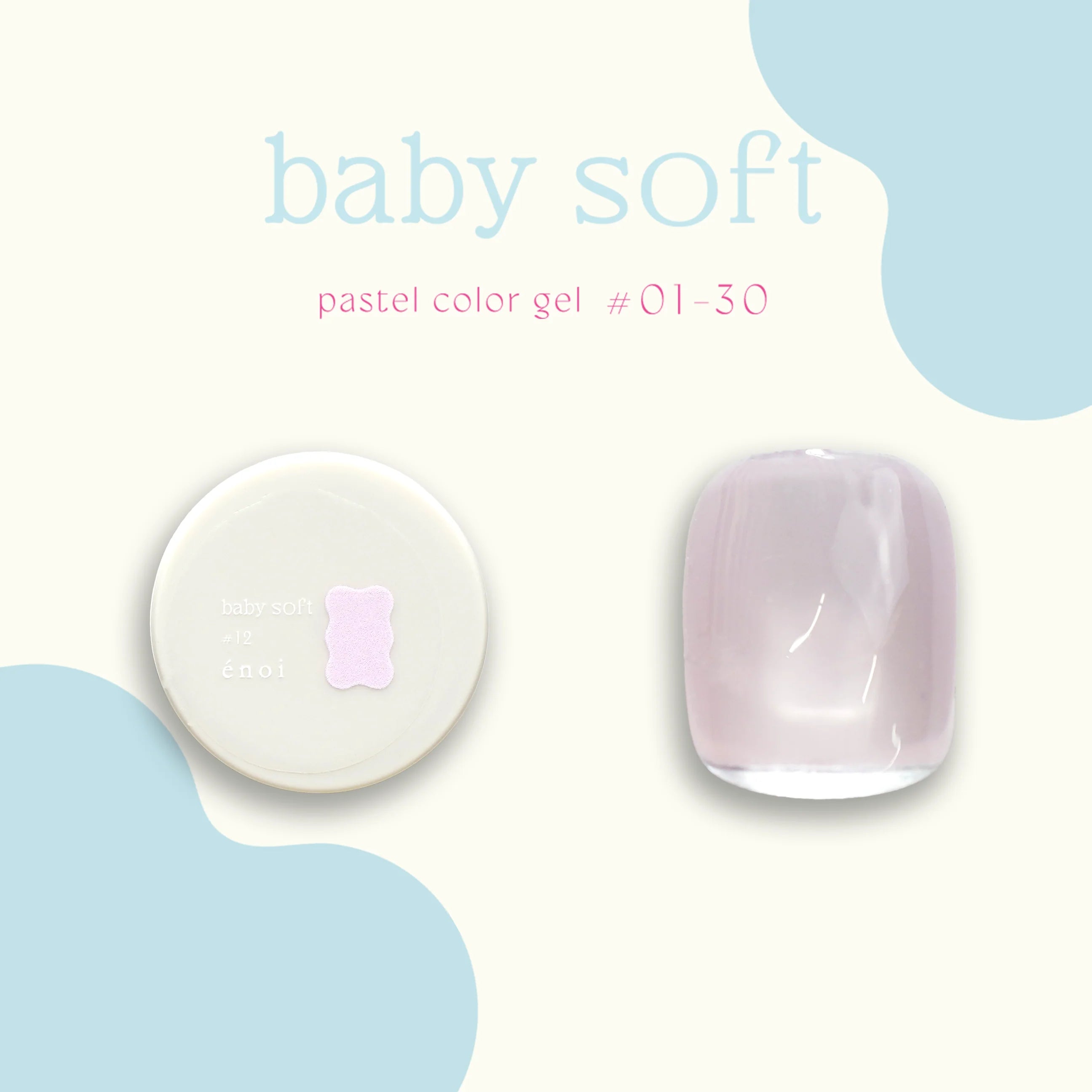 Enoi - Baby Soft (Individuals/Full set)