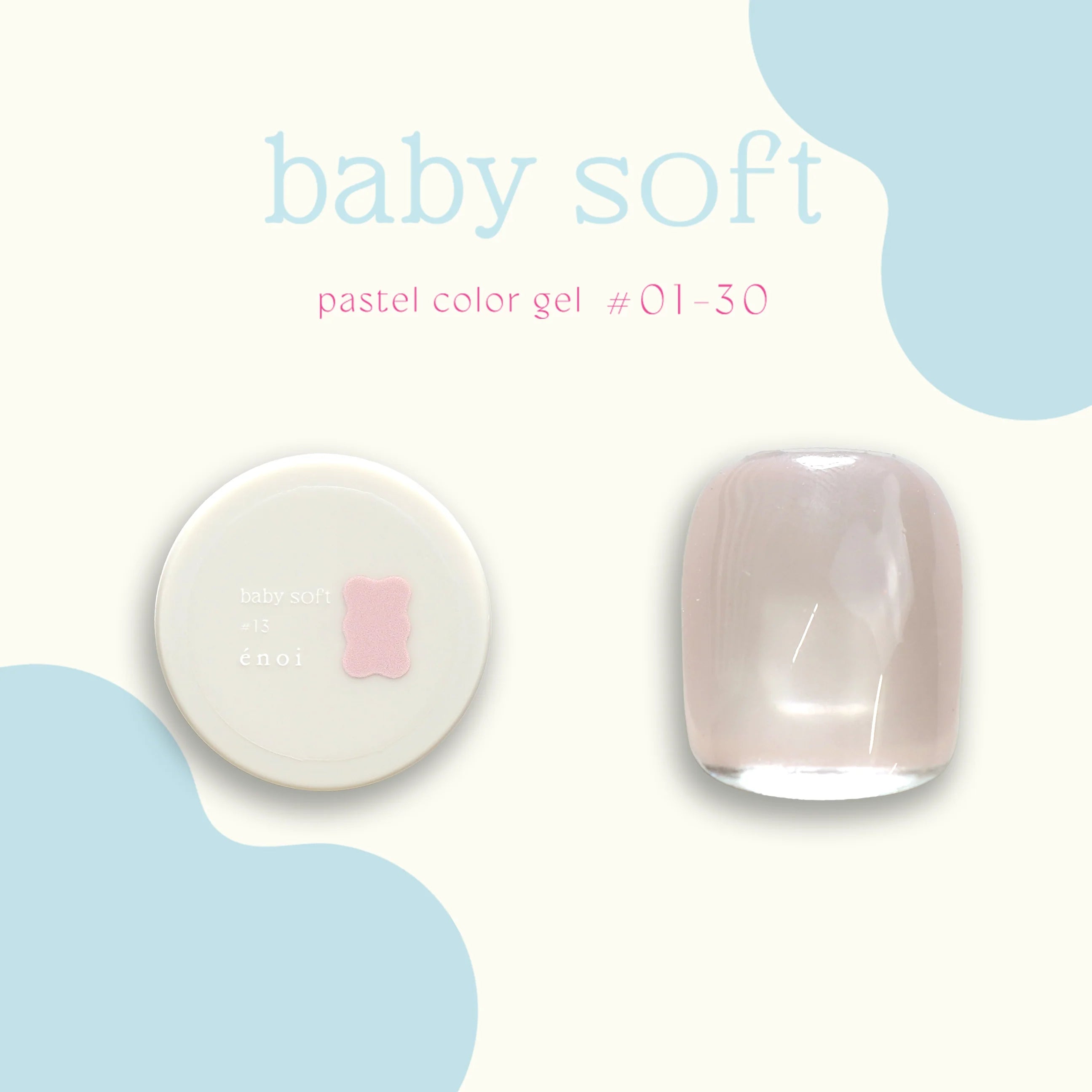 Enoi - Baby Soft (Individuals/Full set)