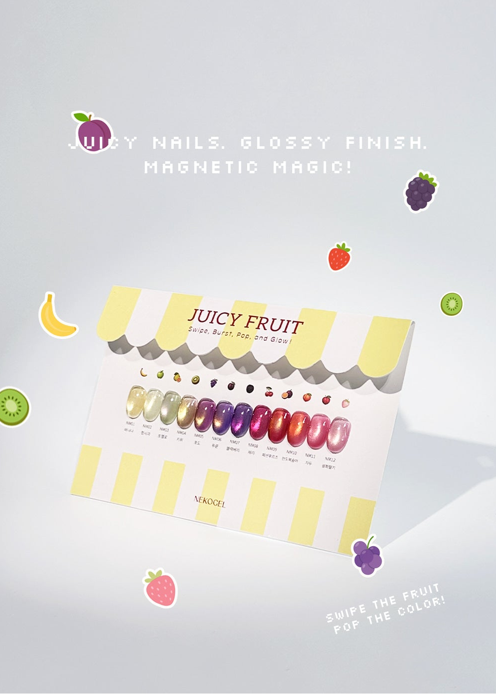 NEKOGEL - JUICY FRUIT (Individuals/Full set)