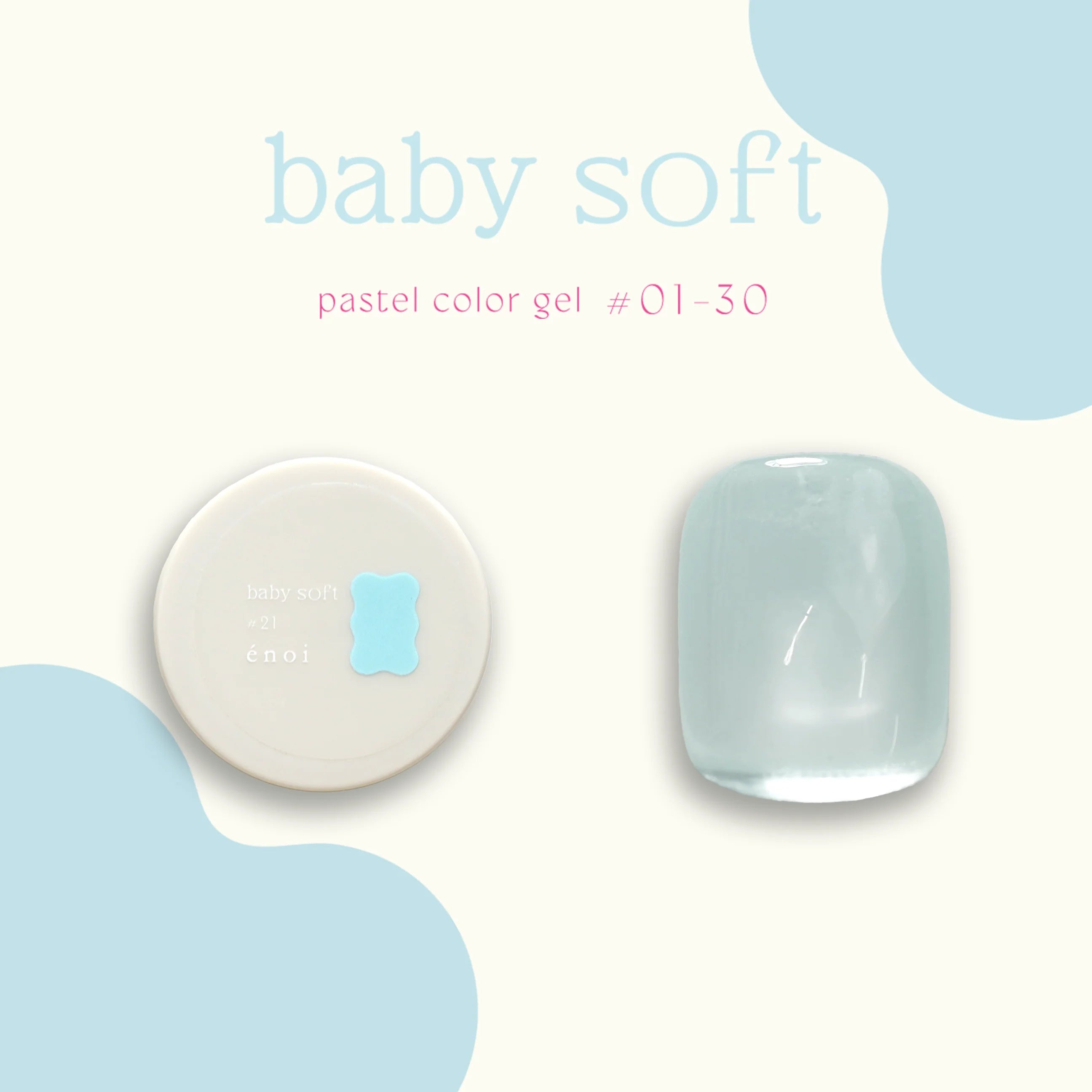 Enoi - Baby Soft (Individuals/Full set)