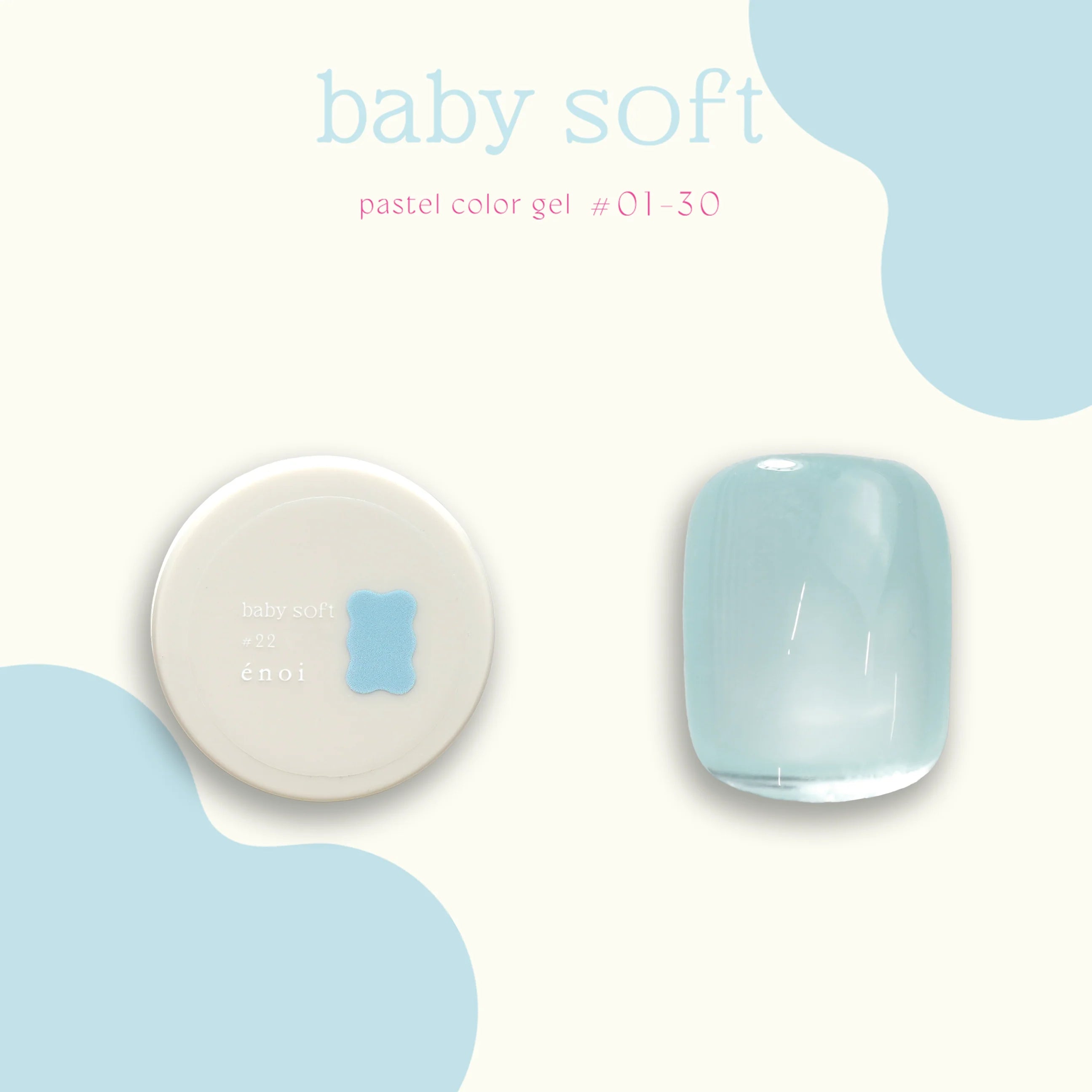 Enoi - Baby Soft (Individuals/Full set)