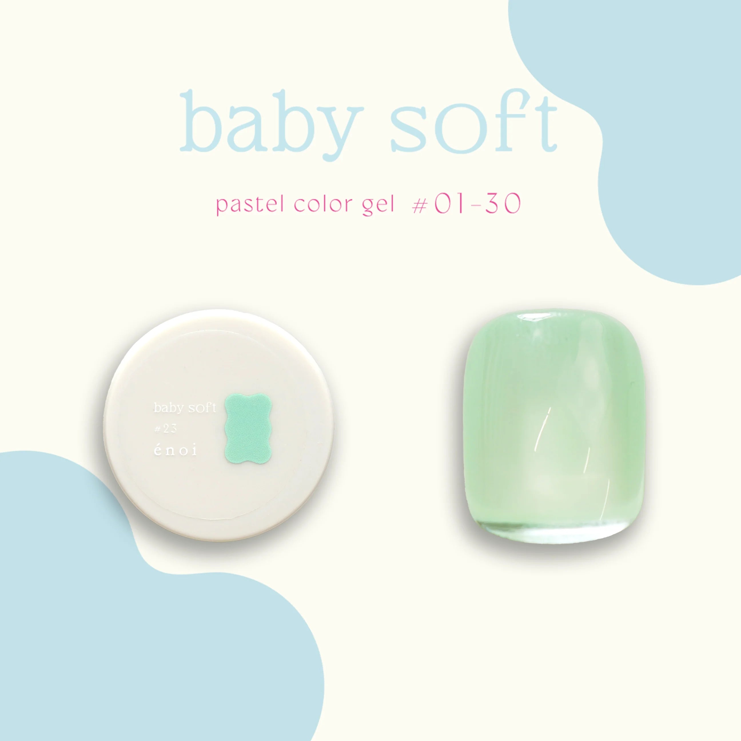 Enoi - Baby Soft (Individuals/Full set)