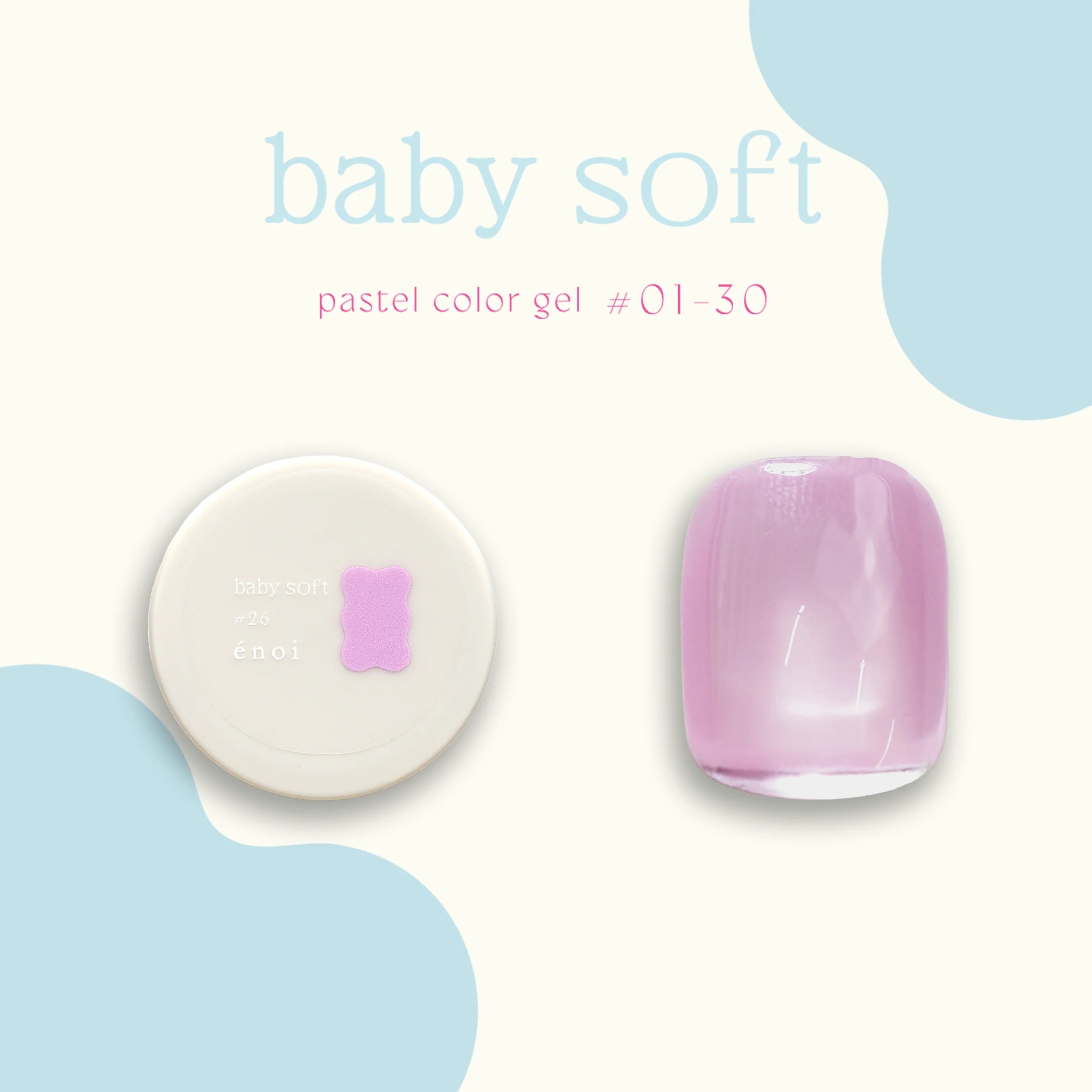Enoi - Baby Soft (Individuals/Full set)