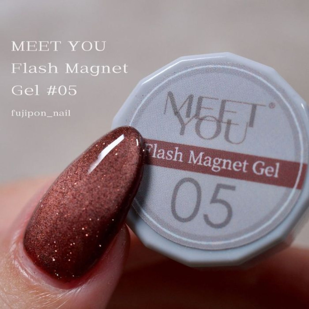 MEET YOU - Flash Magnet Gel Collection