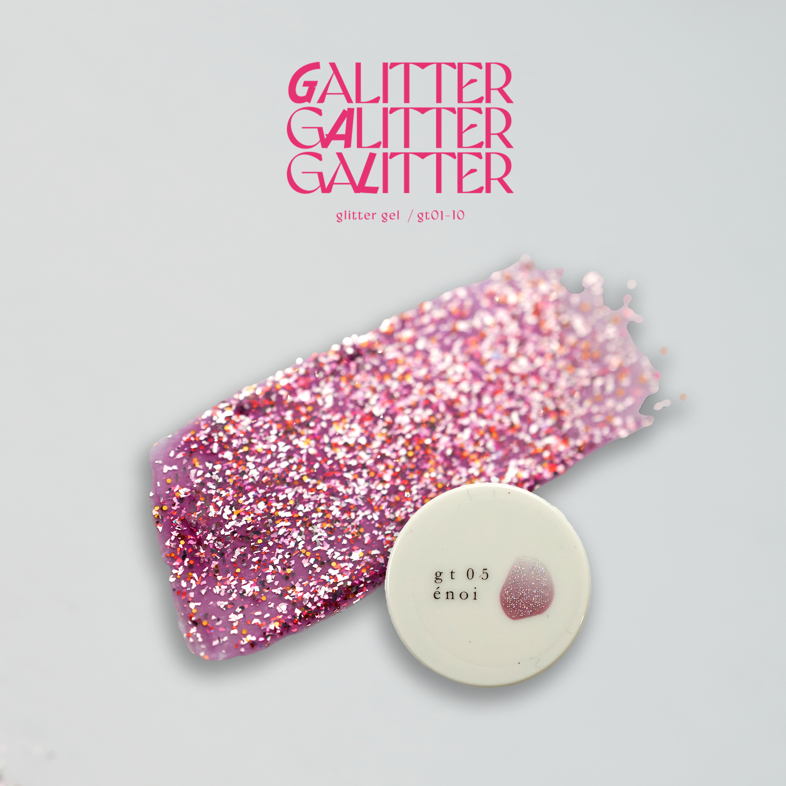 Enoi - Galitter (Individuals/Full set)