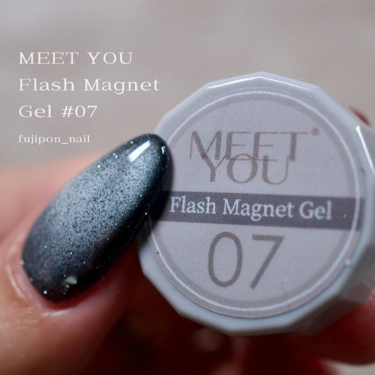 MEET YOU - Flash Magnet Gel Collection