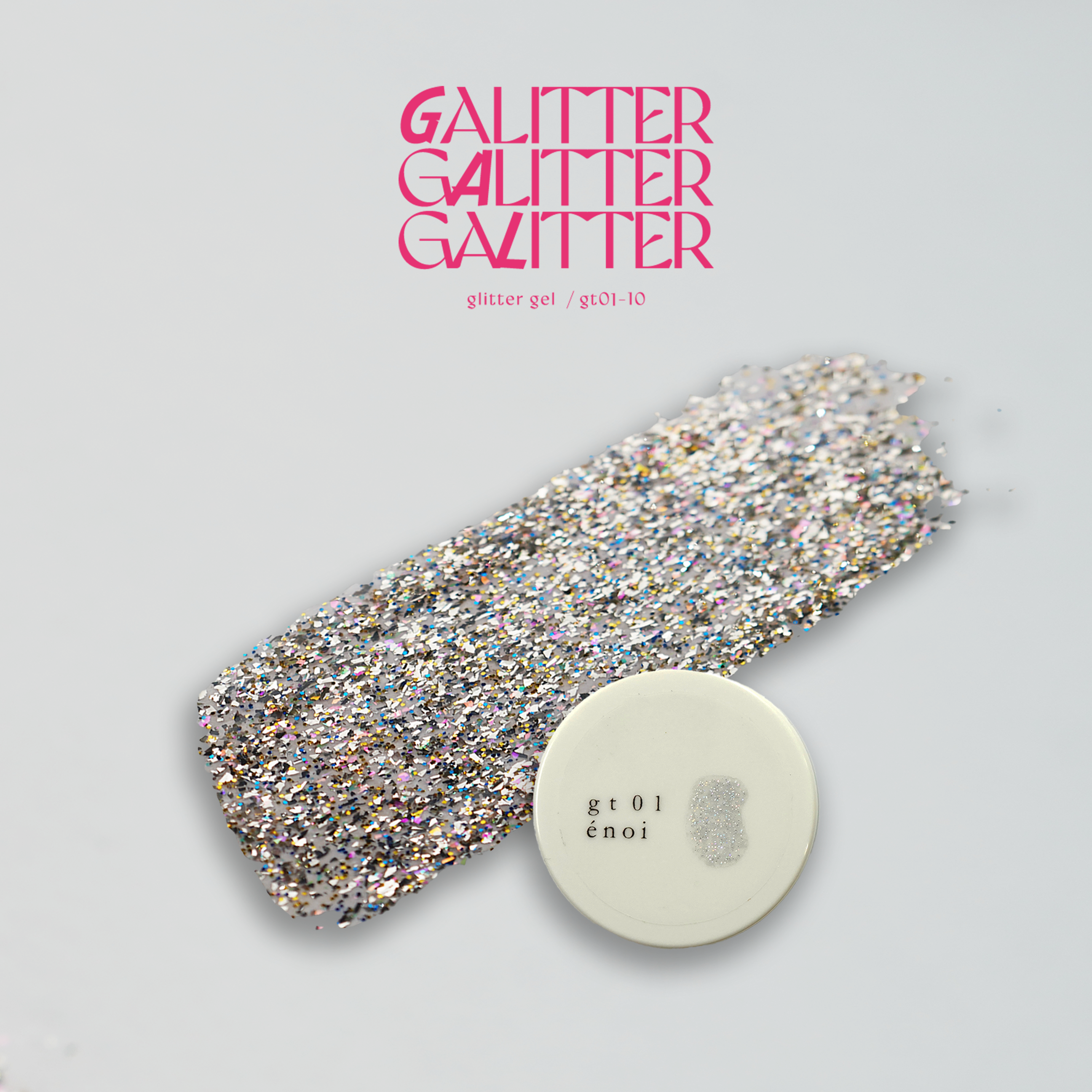 Enoi - Galitter gt01-10 (Individuals⁄Full set)