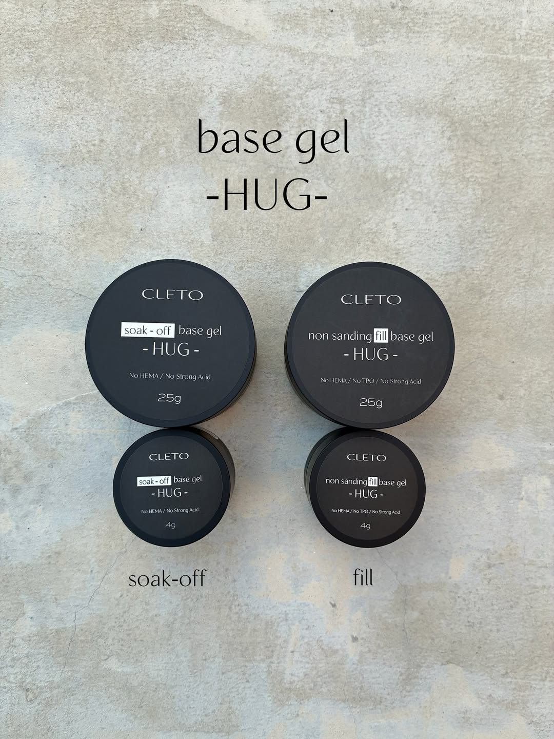 CLETO - Non Sanding Fill Base Gel -HUG- (TPO, HEMA Free)