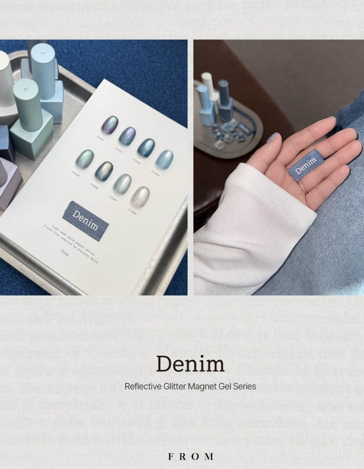 FROM THE NAIL - Denim Collection