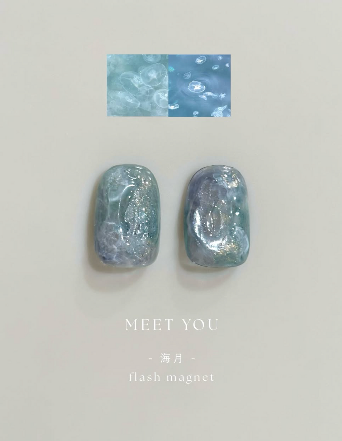 MEET YOU - Jellyfish Flash Mag Series