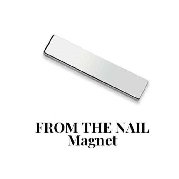 FROM THE NAIL - Bar Magnet