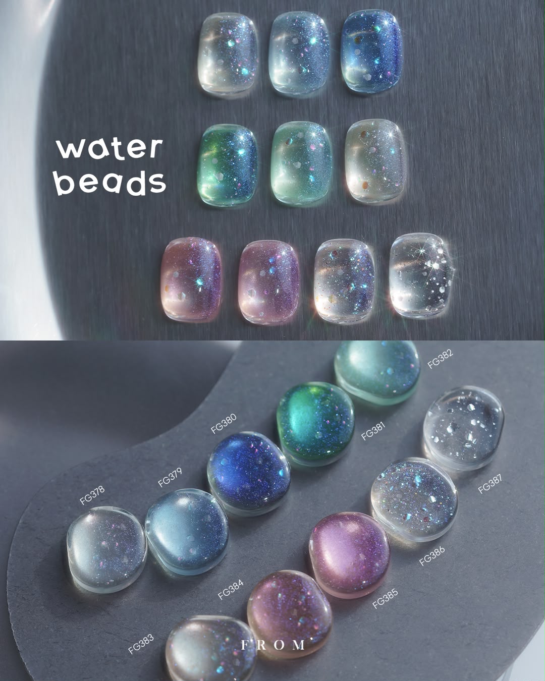 FROM THE NAIL - Water Beads Collection