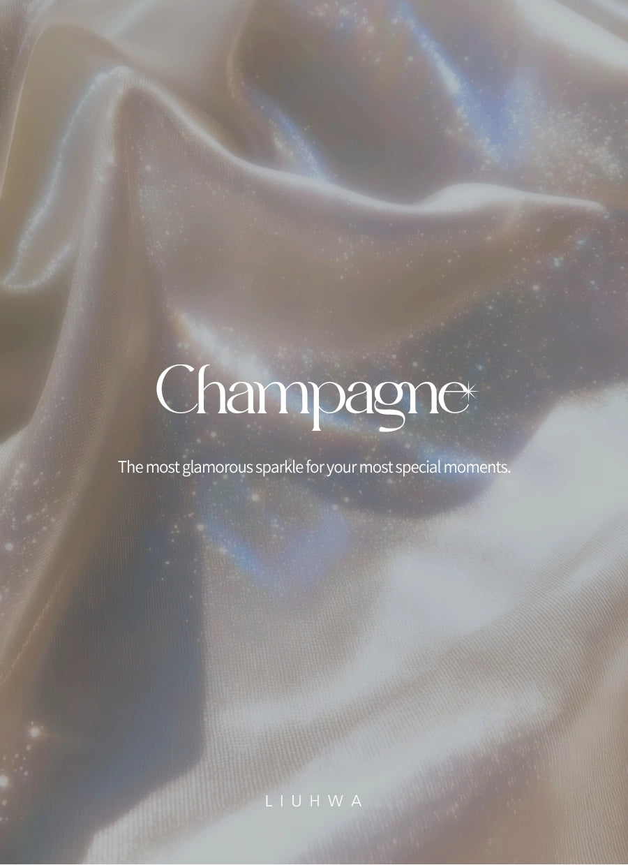 LIUHWA - CHAMPAGNE Collection (Individuals/Full set)