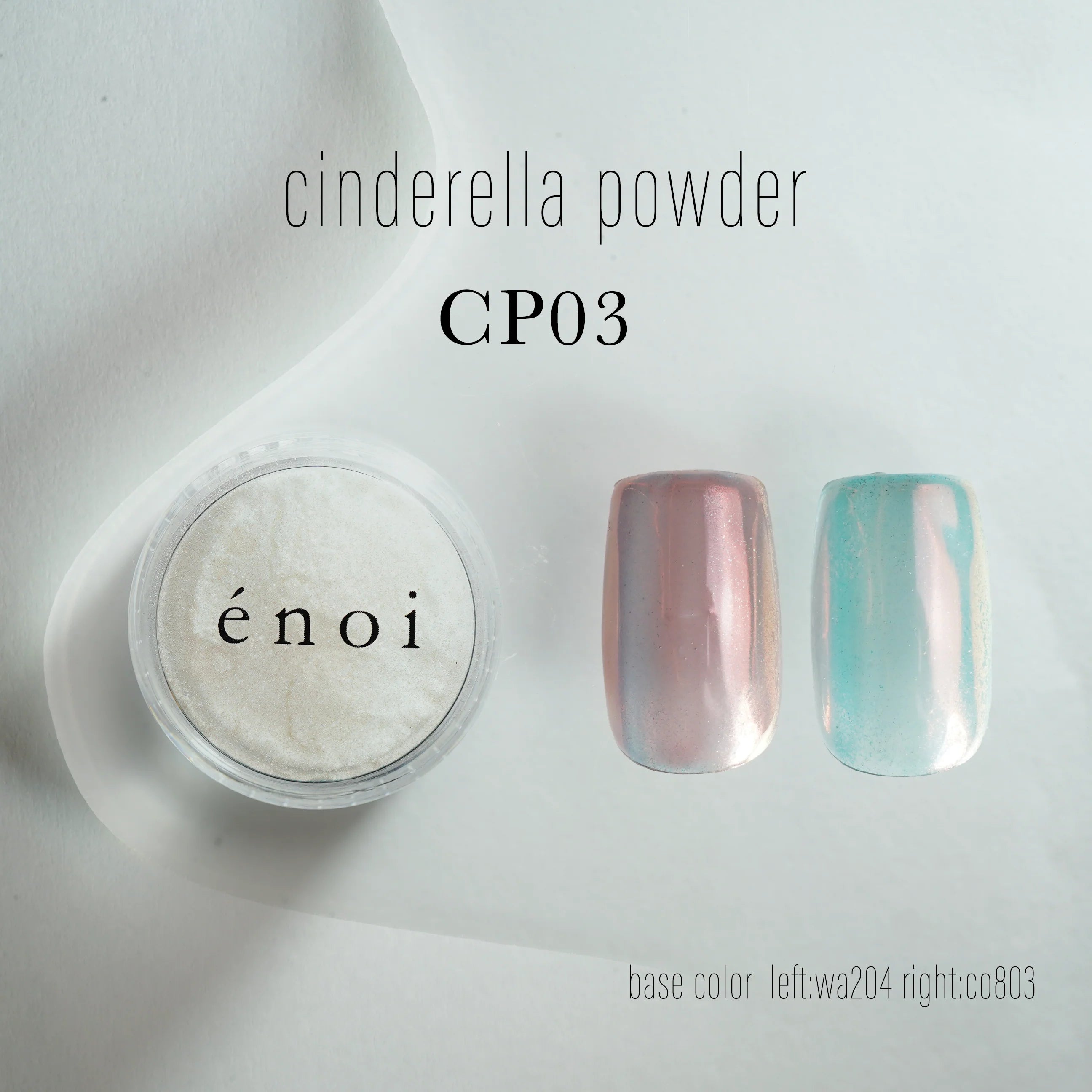 Enoi - Cinderella Powder