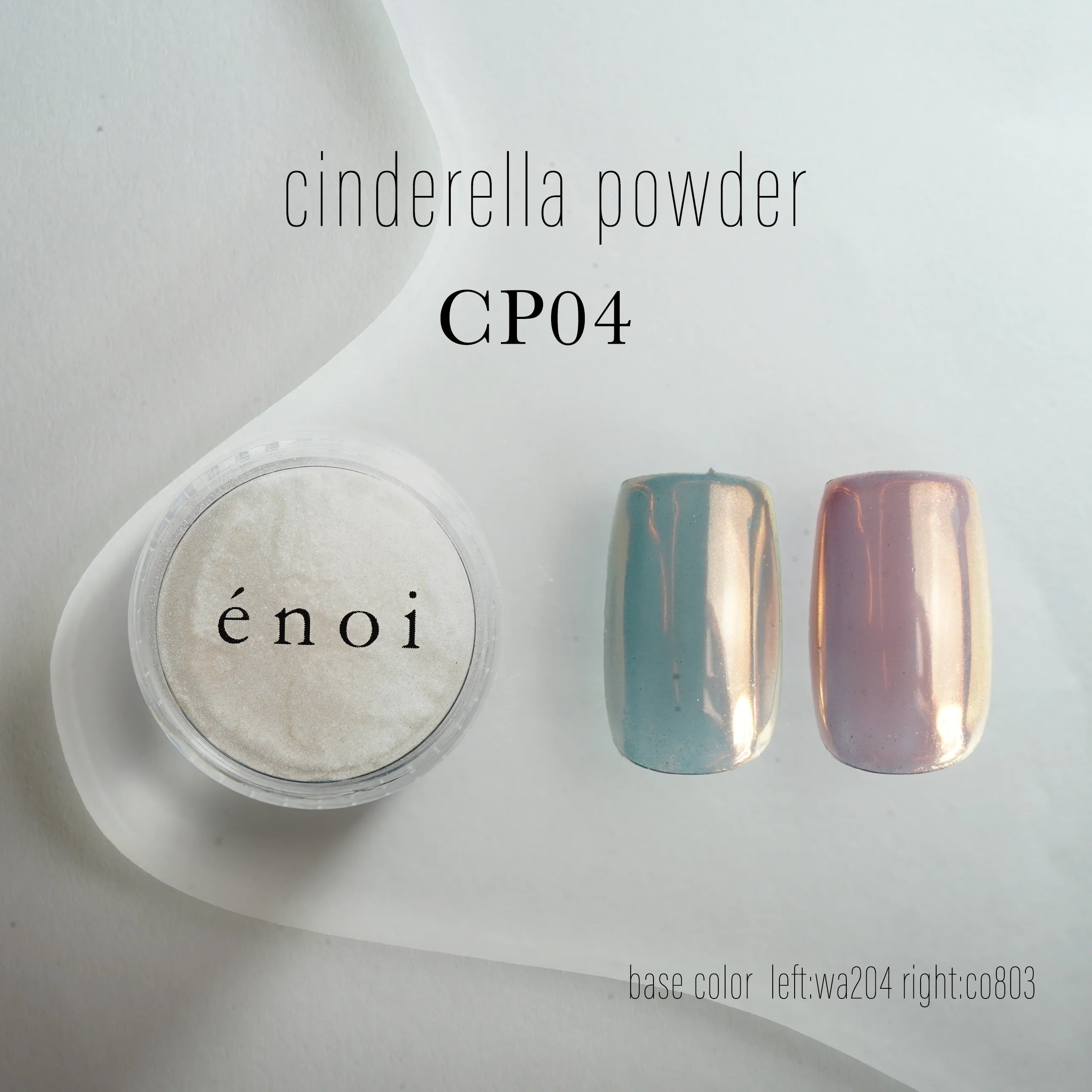 Enoi - Cinderella Powder