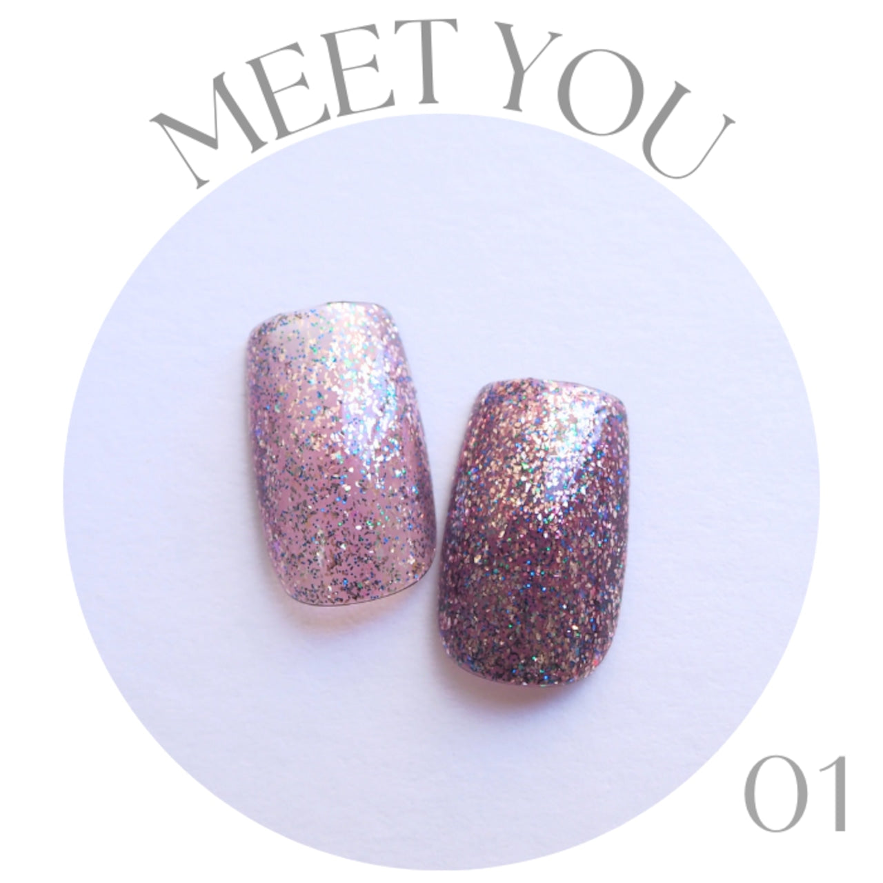 MEET YOU - Galaxy Glitter Series
