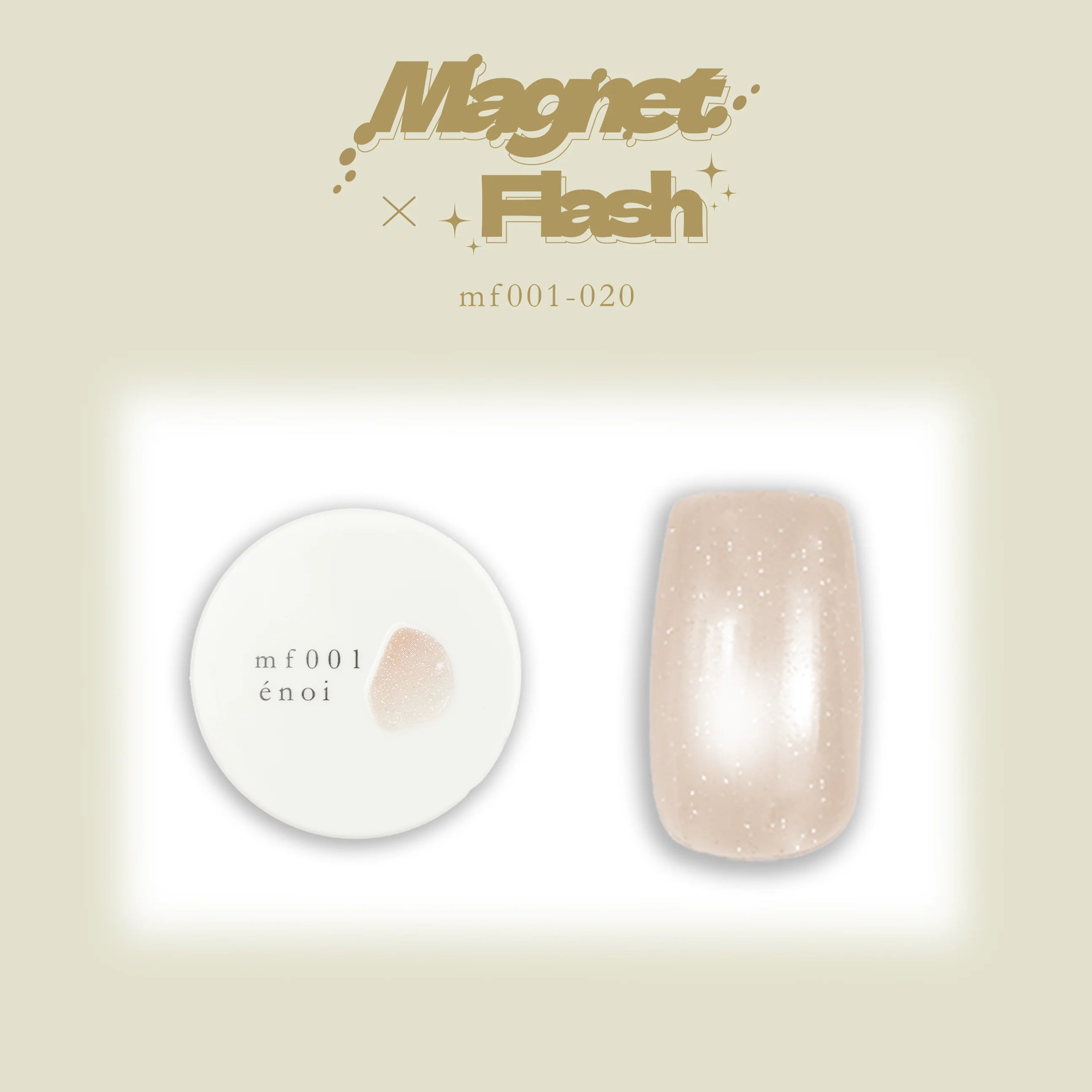 enoi - NEW IN* Magnet Flash mf001-020