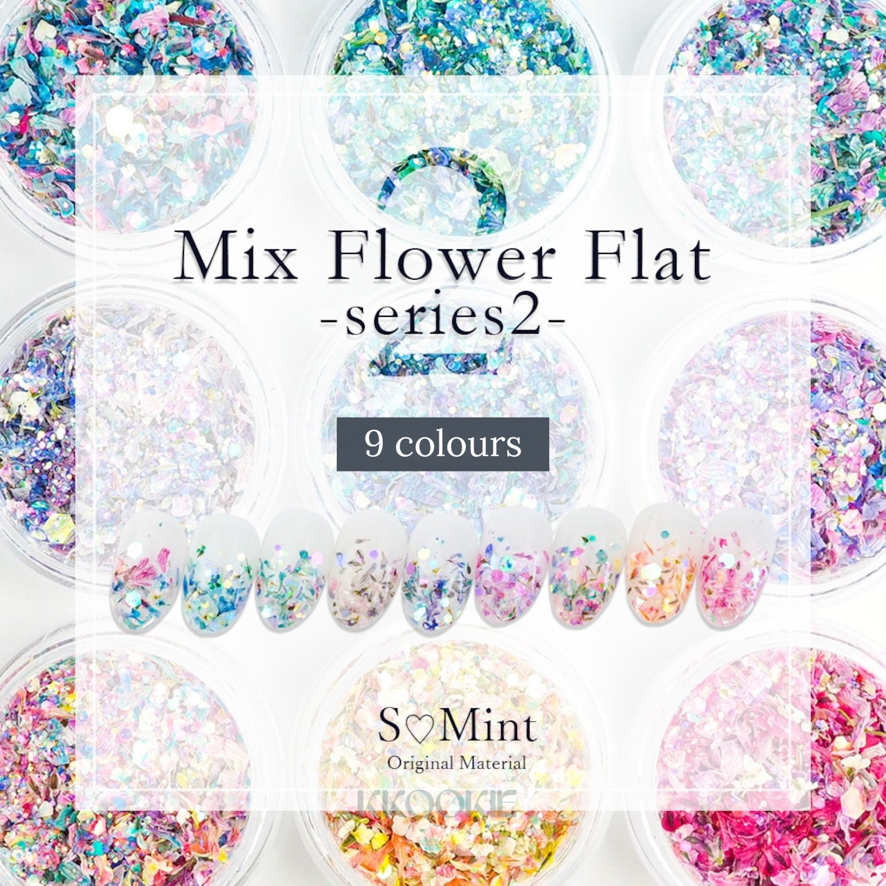 S Mint - Mix Flower Flat series 2 (9 colours)