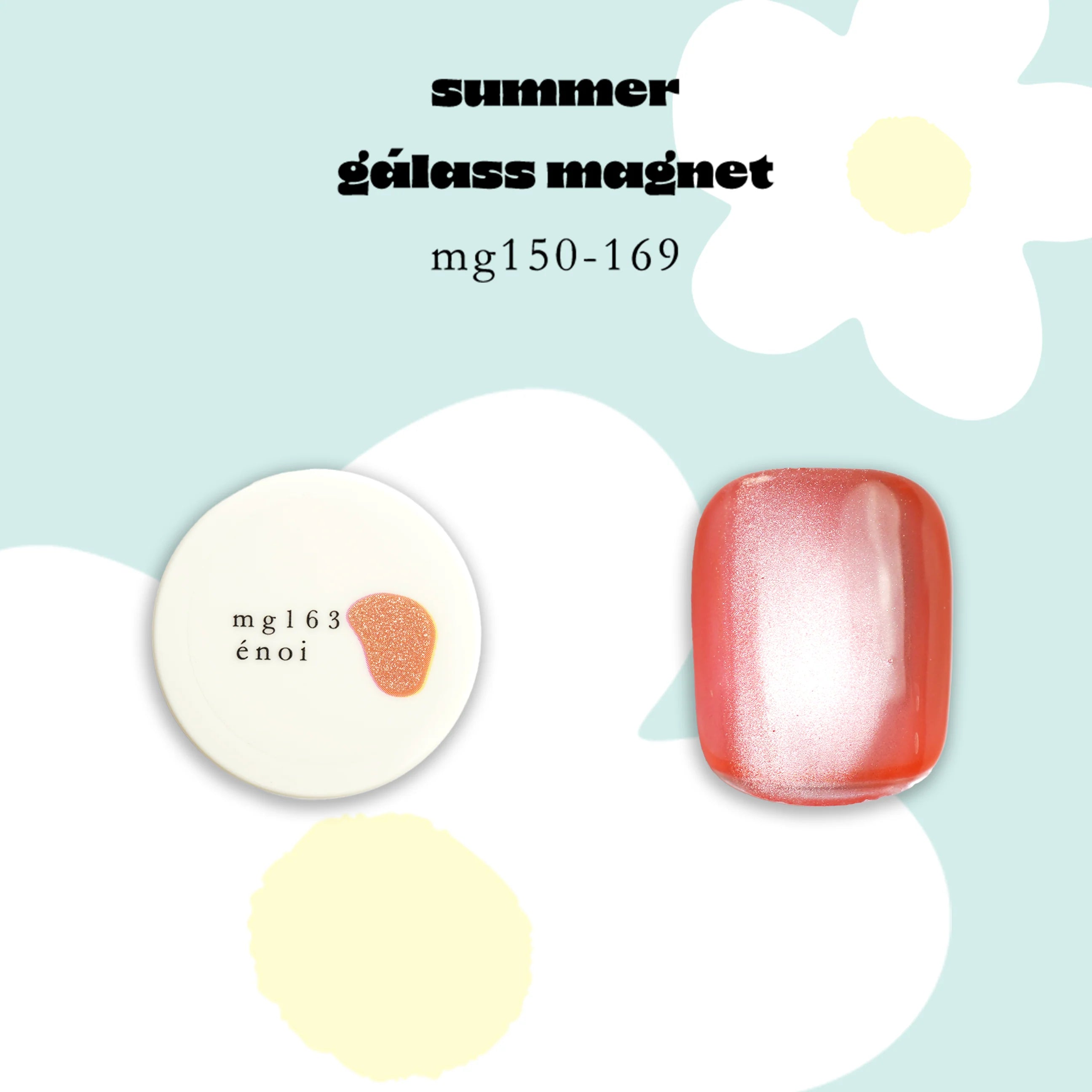 Enoi - Summer Galass Mag mg150-169 (Individuals/Full set) Enoi - Summer Galass Mag mg150-169 (Individuals/Full set)