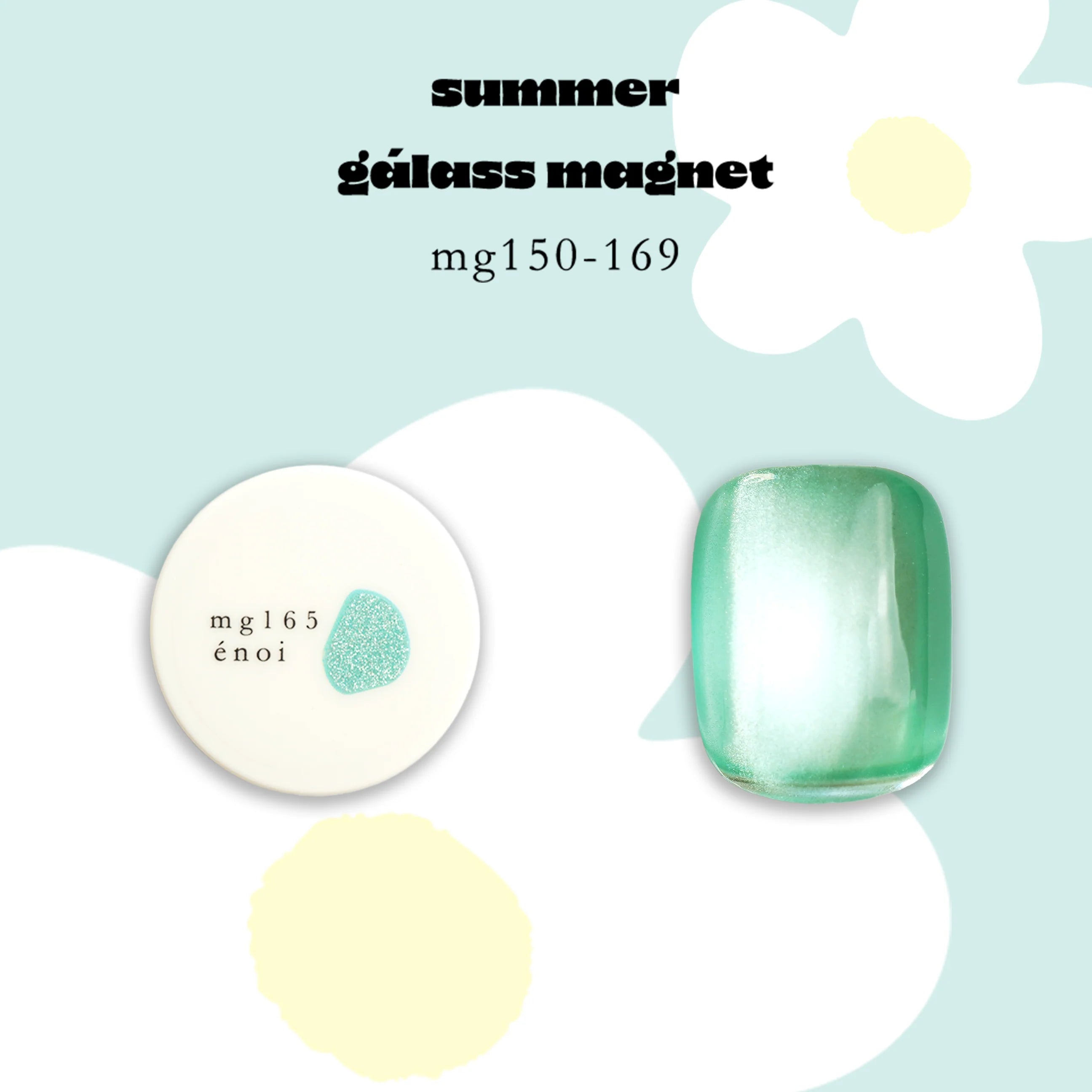 Enoi - Summer Galass Mag mg150-169 (Individuals/Full set) Enoi - Summer Galass Mag mg150-169 (Individuals/Full set)