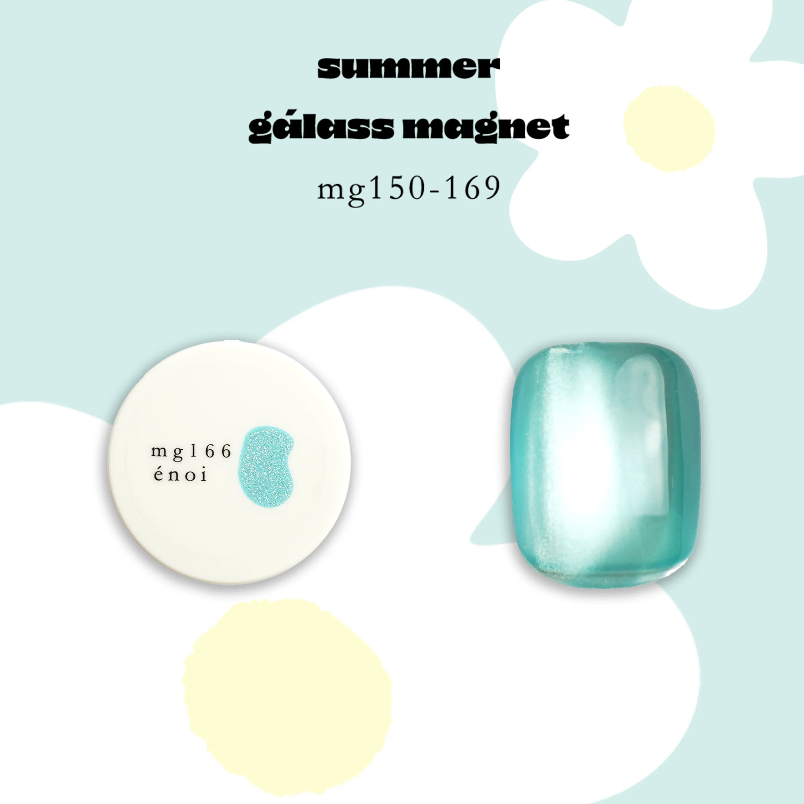 Enoi - Summer Galass Mag mg150-169 (Individuals/Full set) Enoi - Summer Galass Mag mg150-169 (Individuals/Full set)