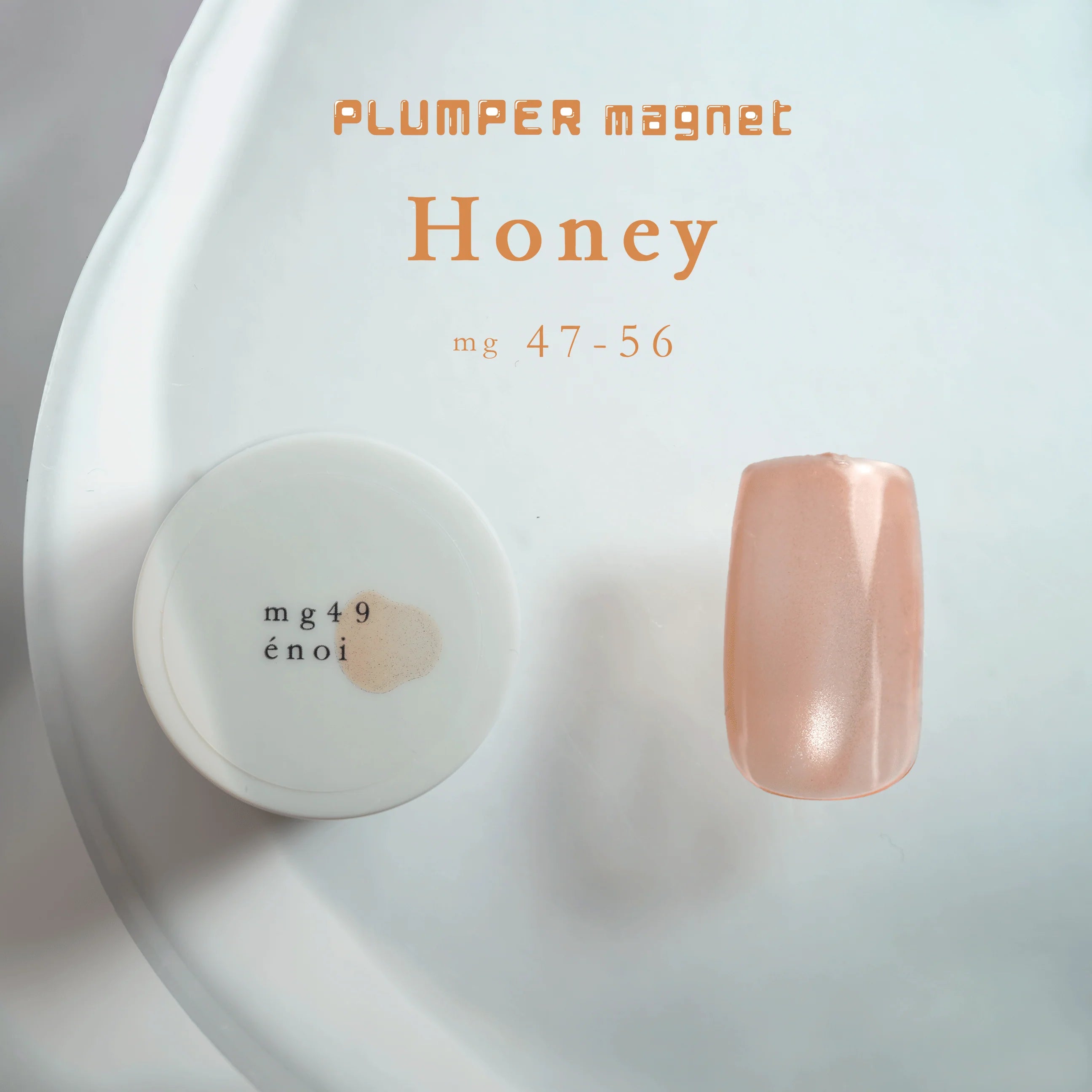 Enoi - Plumper MAG “Honey” series (Individuals/Full set)
