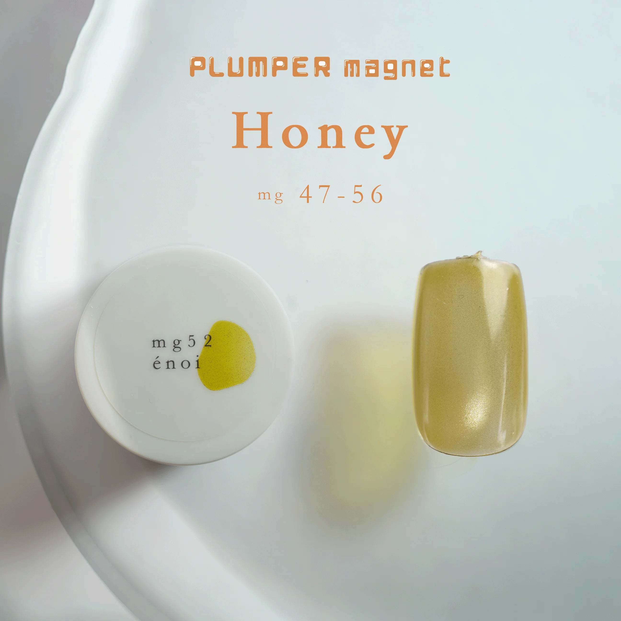 Enoi - Plumper MAG “Honey” series (Individuals/Full set)