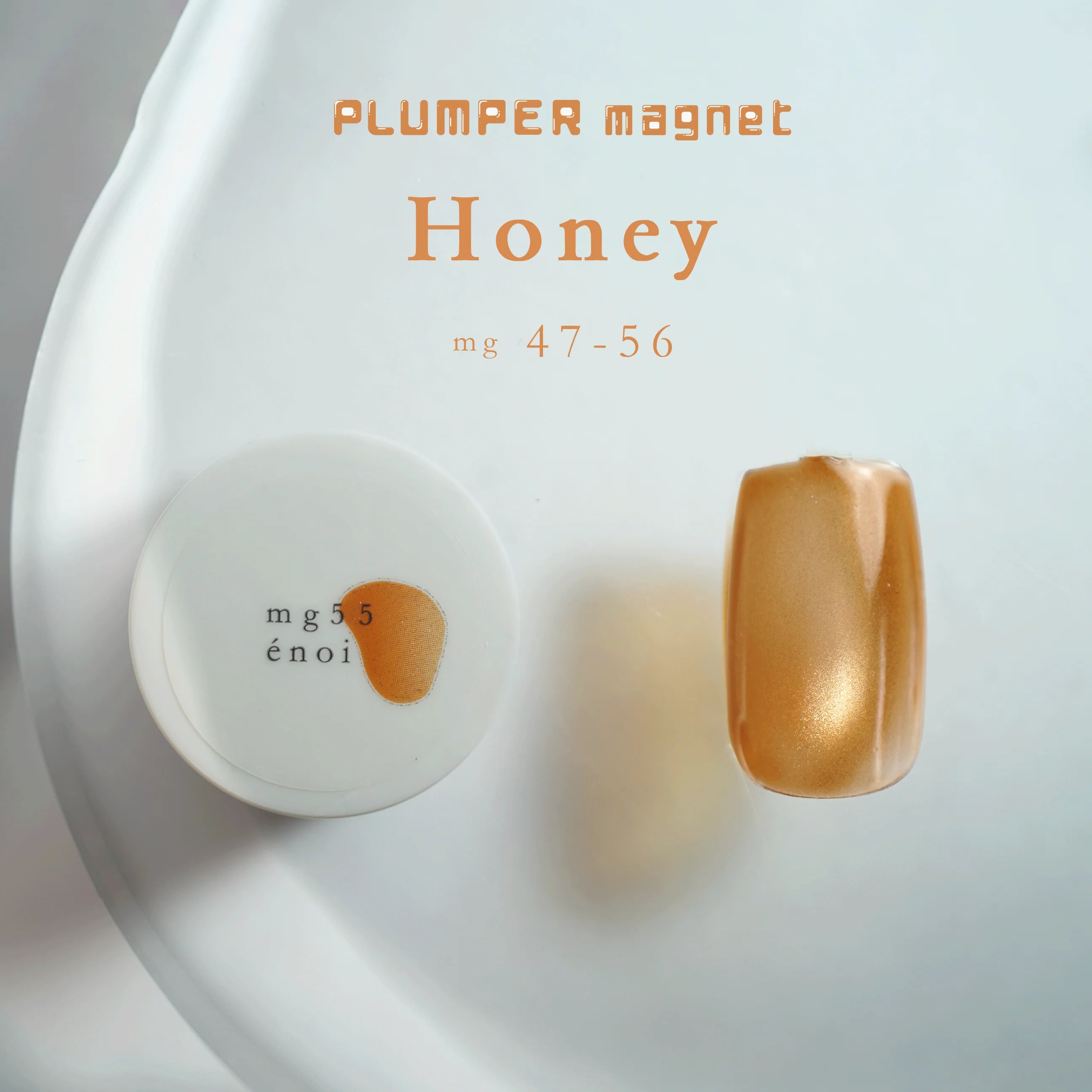 Enoi - Plumper MAG “Honey” series (Individuals/Full set)